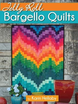 Bargello Quilts - Jelly Roll
