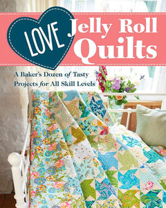 Love Jelly Roll Quilts